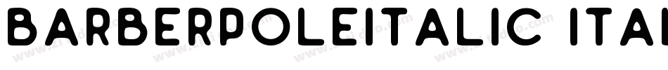 BarberPoleItalic Italic字体转换